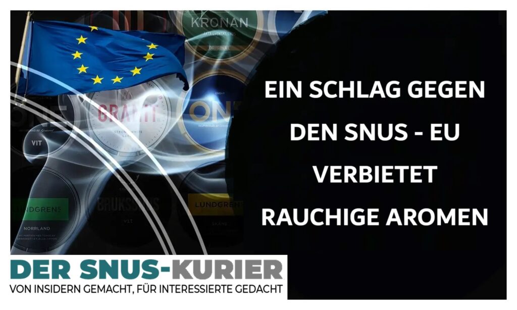 gegenwind-fuer-snus-eu-verbietet-rauchige-aromen (1)