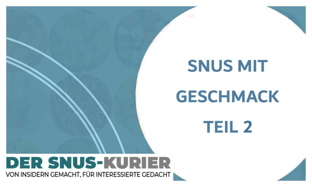 snus-mit-geschmack-teil-2 (1)