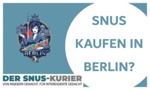 wo-kann-man-snus-kaufen-in-berlin